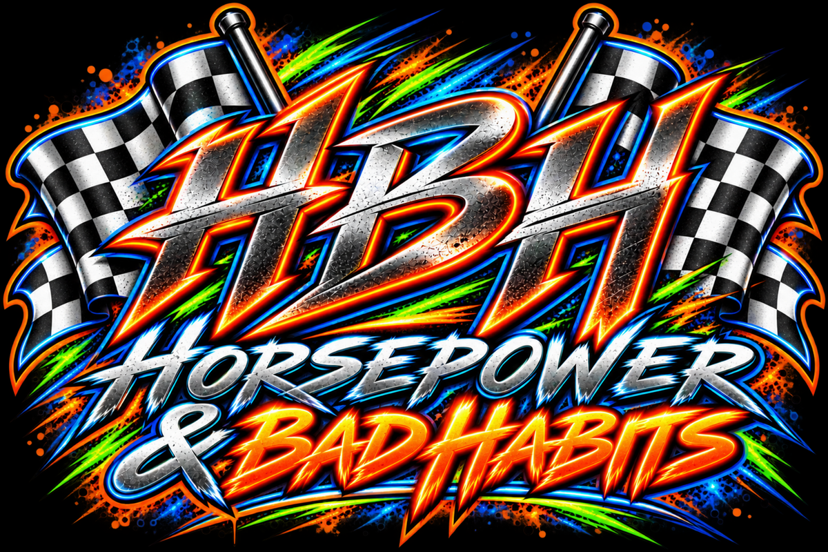 Horsepower & Bad Habits