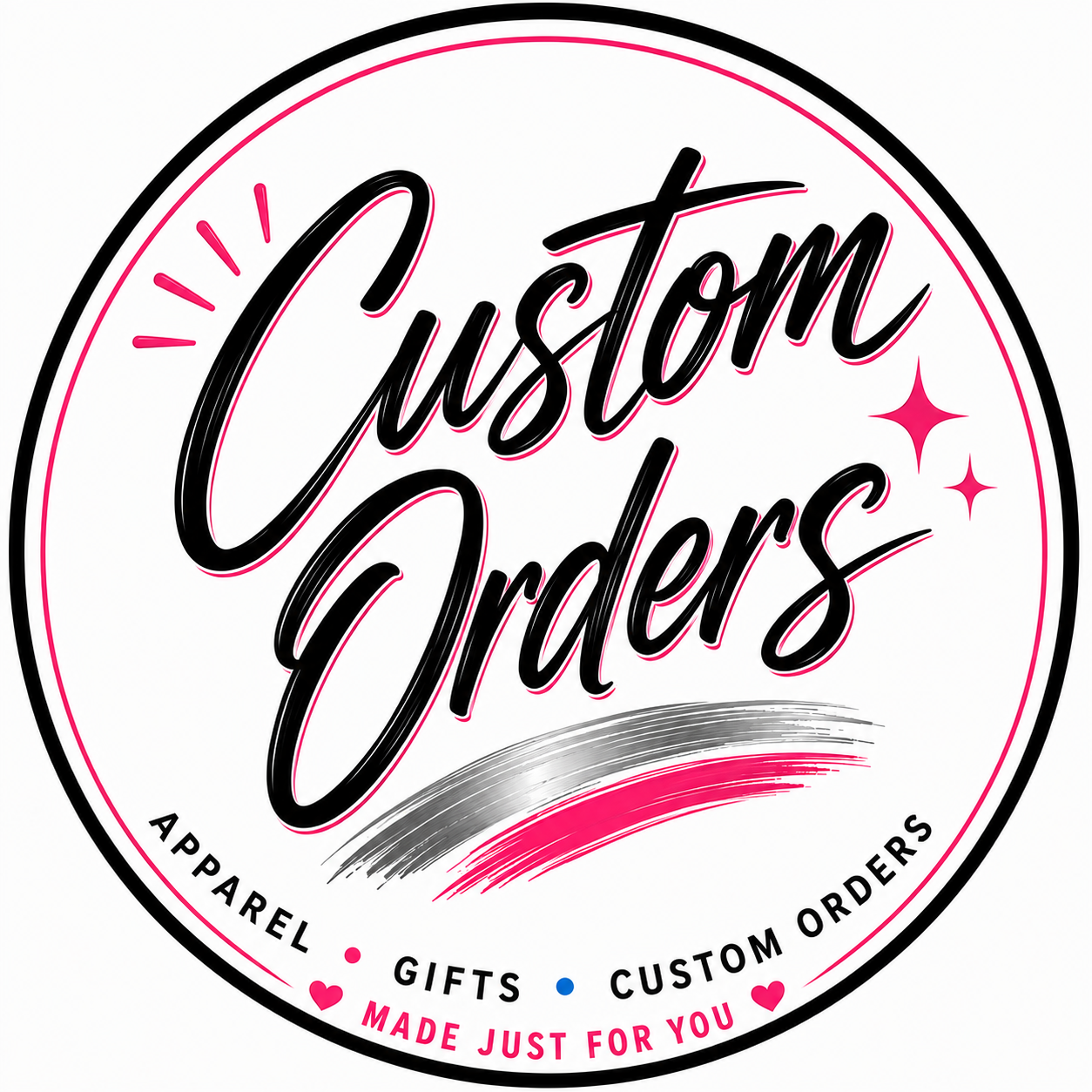 Custom Orders