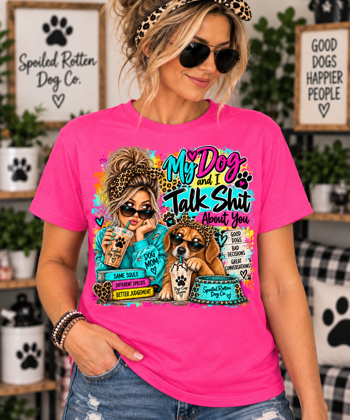 My Dog and I Talk Shit About You