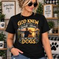 God Knew We Shouldnt Walk Alone So He Gave Us Dogs